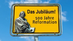 Reformationsjubiläum_das Jubiläum